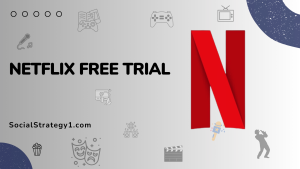 Netflix Free Trial